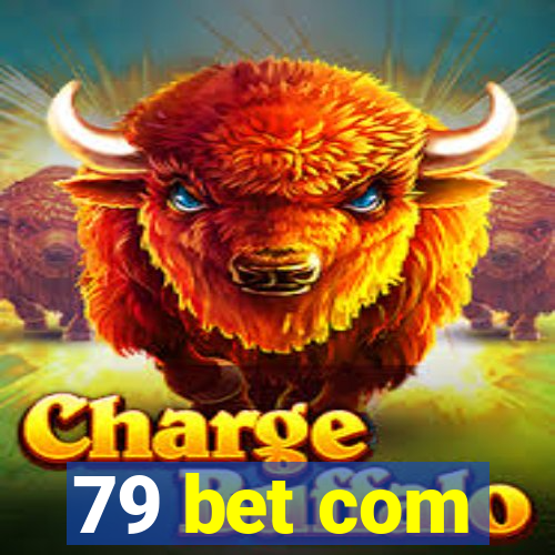 79 bet com